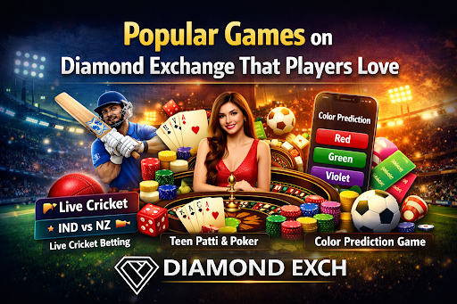 Popular Games on Diamond Exchange That Players Love